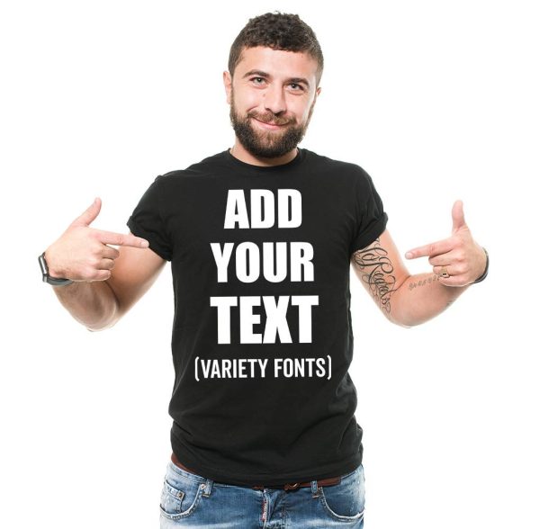Custom T-Shirt Add Your Text Personalized T Shirt for Men & Women Cotton Tee